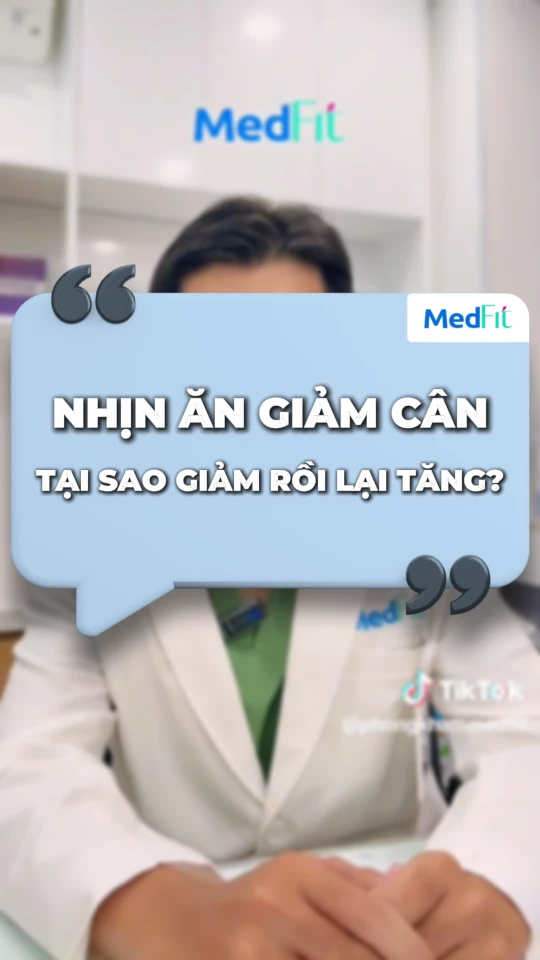 thumbnail nhịn ăn giảm cân tại sao giảm rồi lại tăng MedFit